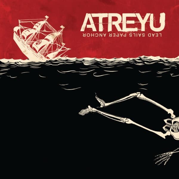 Lead Sails Paper Anchor by Atreyu — album cover