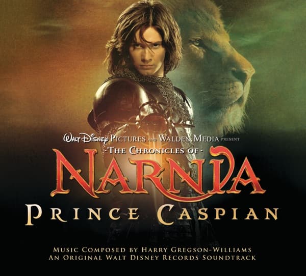 The Chronicles of Narnia: Prince Caspian (Soundtrack) by Harry Gregson-Williams — album cover