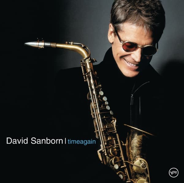 Timeagain by David Sanborn — album cover