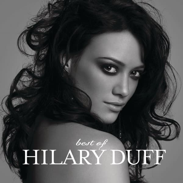 Best of Hilary Duff by Hilary Duff — album cover