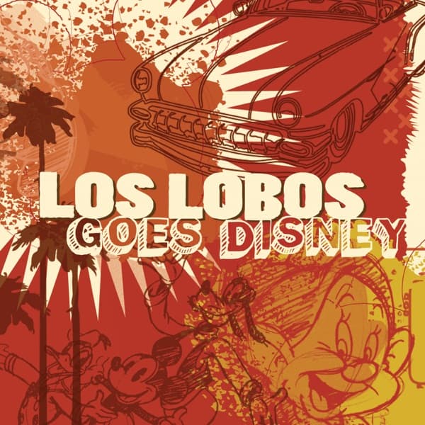 Los Lobos Goes Disney by Los Lobos — album cover