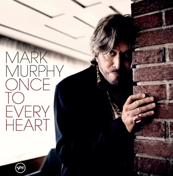 Once to Every Heart by Mark Murphy — album cover