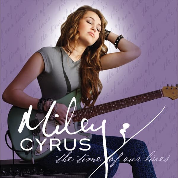 The Time of Our Lives by Miley Cyrus — album cover