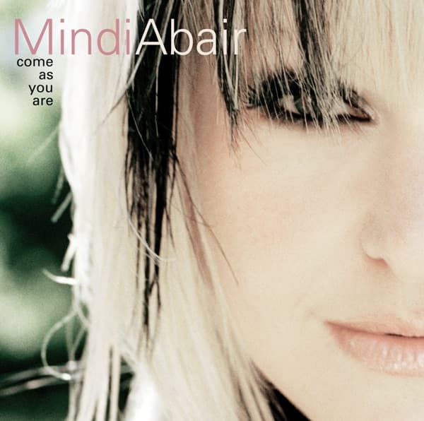 Come As You Are by Mindi Abair — album cover