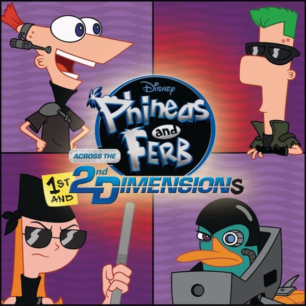 Phineas and Ferb: Across the 1st and 2nd Dimensions by Various Artists — album cover