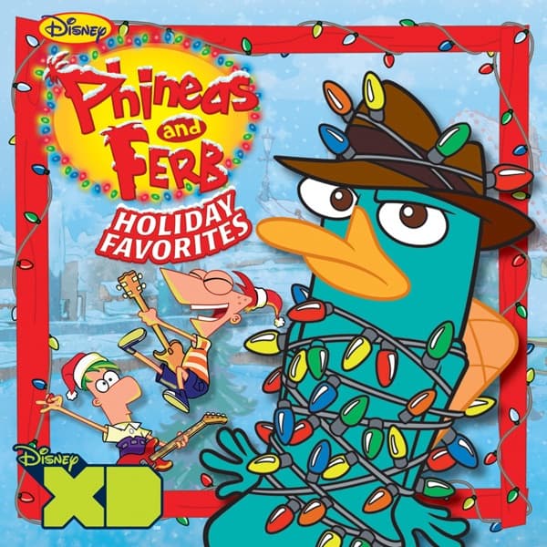 Phineas and Ferb: Holiday Favorites by Various Artists — album cover