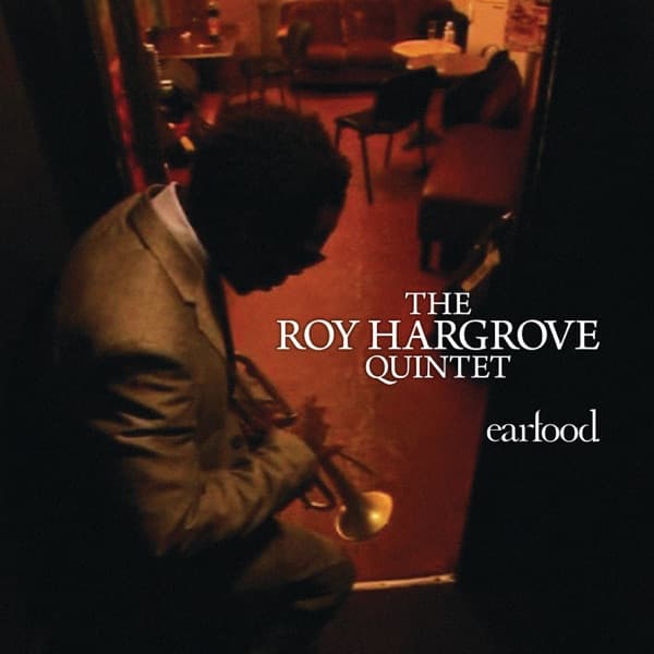 Earfood by Roy Hargrove Quintet — album cover