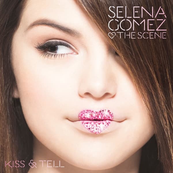 Kiss & Tell by Selena Gomez & the Scene — album cover